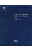 Evolution of Agricultural Services in Sub-Saharan Africa