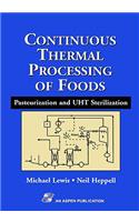 Continuous Thermal Processing of Foods: Pasteurization and Uht Sterilization