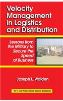 Velocity Management in Logistics and Distribution