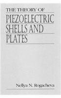 The Theory of Piezoelectric Shells and Plates
