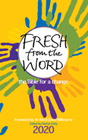 Fresh From the Word 2020: The Bible for a change
