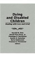 Dying and Disabled Children