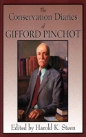 Conservation Diaries of Gifford Pinchot