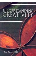 Understanding Creativity