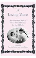 A Loving Voice