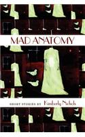 Mad Anatomy