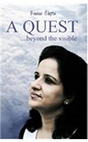 Quest...Beyond the Visible