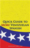 Quick Guide to More Venezuelan Spanish