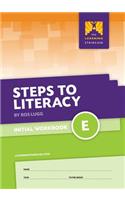 Steps to Literacy Initial - Workbook E