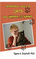 Remarkable Tales of Cats Who Whisper To Humans
