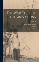war Chief of the Six Nations