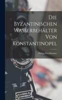 Byzantinischen Wasserbehälter Von Konstantinopel