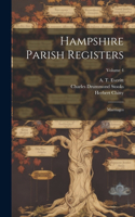 Hampshire Parish Registers: Marriages; Volume 4