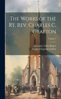 Works of the Rt. Rev. Charles C. Grafton; Volume 7