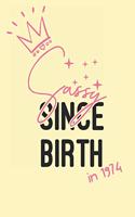 Sassy Since Birth in 1974: Funny 42nd Birthday Journal (42nd Birthday Gift Ideas for Girls)