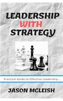 Leadership with Strategy