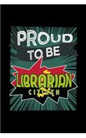 Proud to be librarian citizen