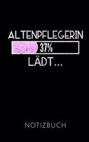 Altenpflegerin Lädt... Notizbuch