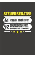 Steuerberater §1 Ich Habe Immer Recht §2 Sollte Ich Einmal Nicht Recht Haben, Tritt Ganz Automatisch §1 In Kraft