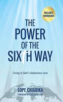 Power of the Sixth Way
