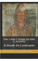 The Early Franciscans & Jesuits