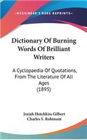 Dictionary Of Burning Words Of Brilliant Writers