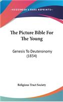 The Picture Bible for the Young: Genesis to Deuteronomy (1834)