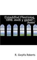 Eisteddfod Ffestiniog, 1898: Awdl y Gadair'awen'