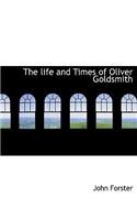 The Life and Times of Oliver Goldsmith