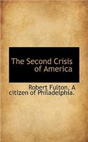 The Second Crisis of America