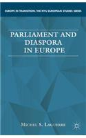 Parliament and Diaspora in Europe