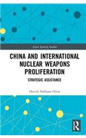 China and International Nuclear Weapons Proliferation