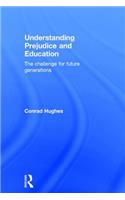 Understanding Prejudice and Education
