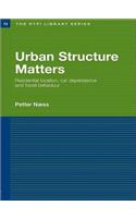 Urban Structure Matters