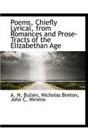 Poems, Chiefly Lyrical, from Romances and Prose-Tracts of the Elizabethan Age