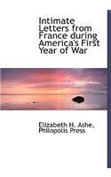 Intimate Letters from France During America's First Year of War