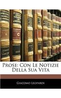 Prose: Con Le Notizie Della Sua Vita