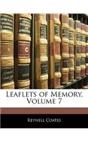 Leaflets of Memory, Volume 7