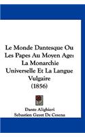 Le Monde Dantesque Ou Les Papes Au Moyen Age