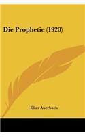 Die Prophetie (1920)