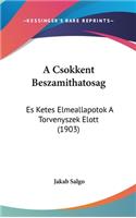 A Csokkent Beszamithatosag