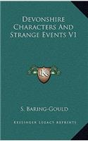 Devonshire Characters and Strange Events V1