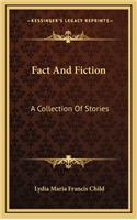 Fact and Fiction: A Collection of Stories