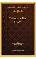 Tatterdemalion (1920)