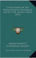 Collections of the Massachusetts Historical Society V10, Fourth Series (1871)