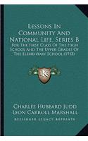 Lessons in Community and National Life, Series B