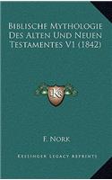 Biblische Mythologie Des Alten Und Neuen Testamentes V1 (1842)