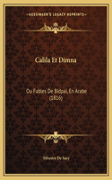 Calila Et Dimna: Ou Fables De Bidpai, En Arabe (1816)