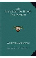 The First Part Of Henry The Fourth