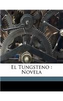 tungsteno: novela